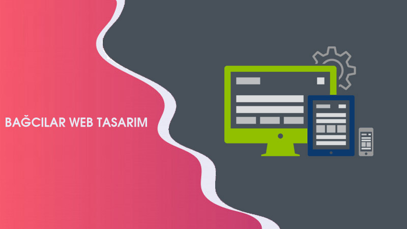 Bağcılar Web Tasarım